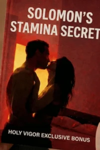 Solomon’s Stamina Secrets